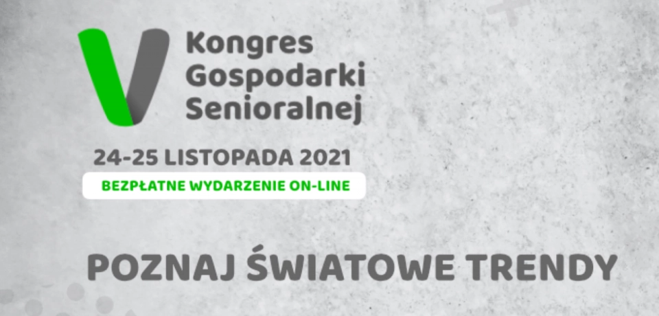 V Kongres Gospodarki Senioralnej już 24-25 listopada 2021 roku! Uczestnictwo online - Flexi.pl partnerem medialnym wydarzenia