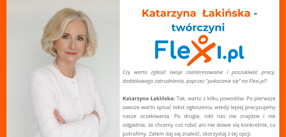 Dlaczego powstało Flexi.pl? O zawodowym apetycie „na więcej” Katarzynę Łakińską pyta Kobieta50plus
