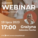 Emerytura i co dalej? Jak się można przygotować do przejścia na emeryturę? – webinar online!