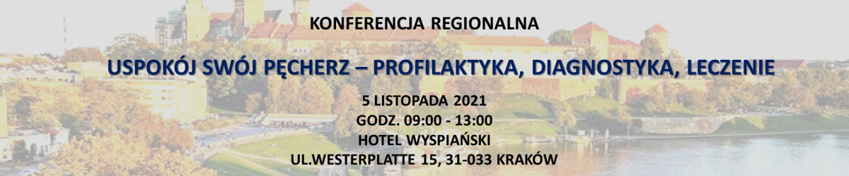 Zaproszenie na konferencję "Uspokój swój pęcherz -profilaktyka, diagnostyka, leczenie"