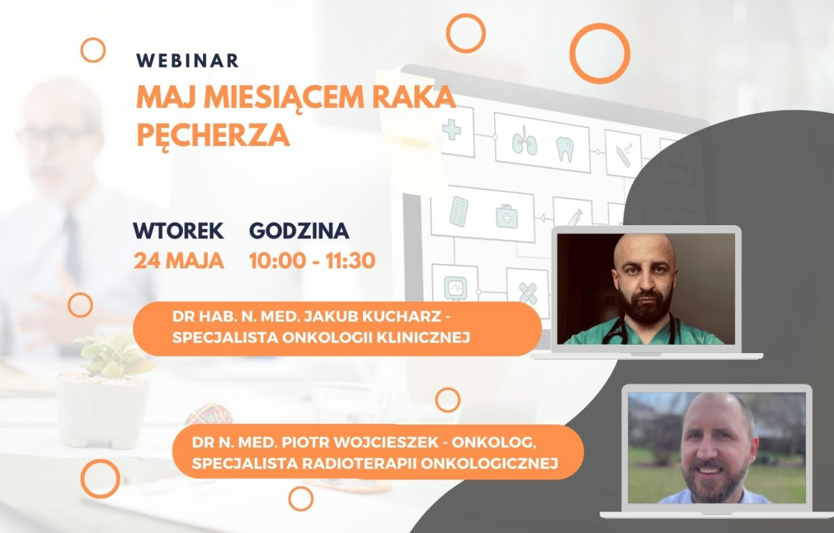 Zaproszenie do udziału w bezpłatnym webinarze pt. "Maj miesiącem raka pęcherza"