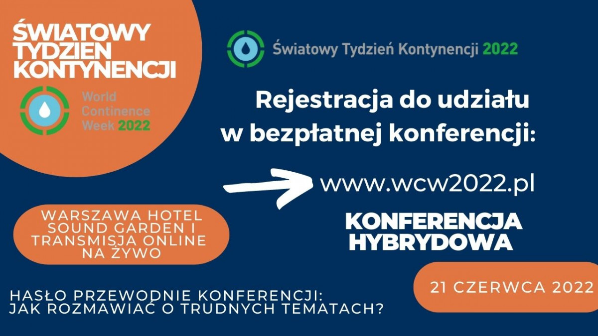 Bezpłatna hybrydowa konferencja z okazji Światowego Tygodnia Kontynencji! 21.06.2022 r.