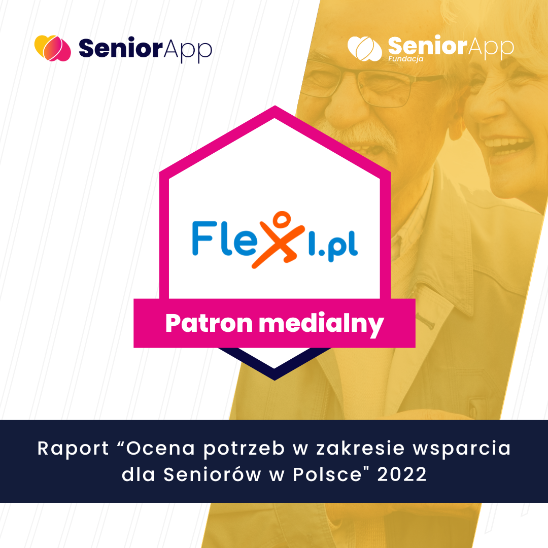 „Ocena potrzeb w zakresie wsparcia dla Seniorów w Polsce" – Premiera Raportu SeniorApp!