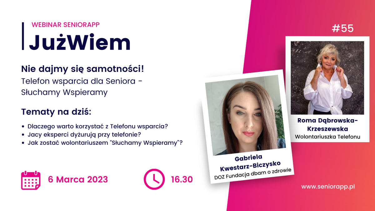 Już wiem #55 Nie dajmy się samotności! Telefon wsparcia dla Seniora – „Słuchamy Wspieramy”
