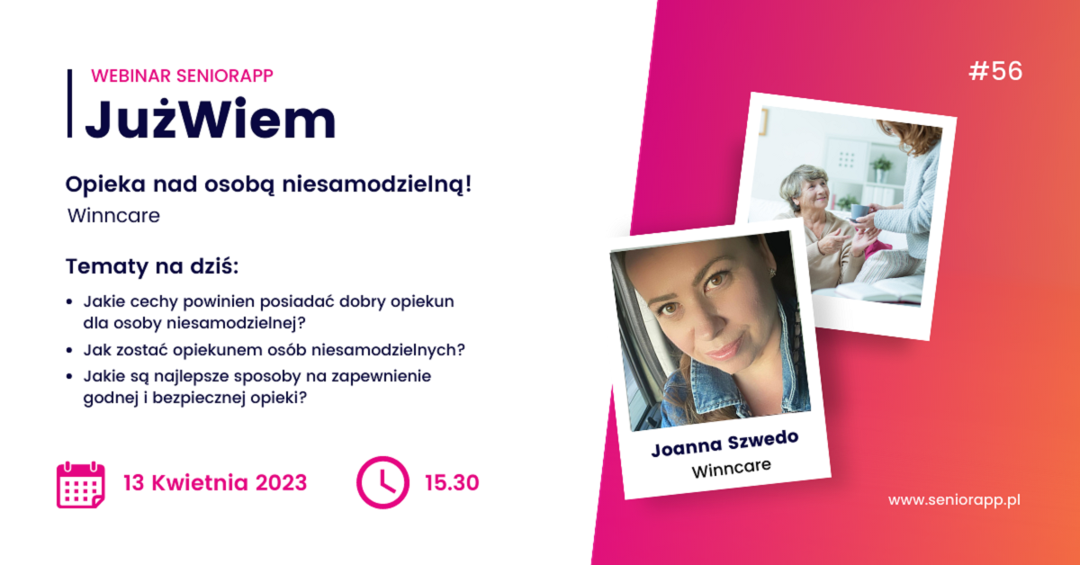 Już wiem #56 Opieka nad osobą niesamodzielną! Winncare