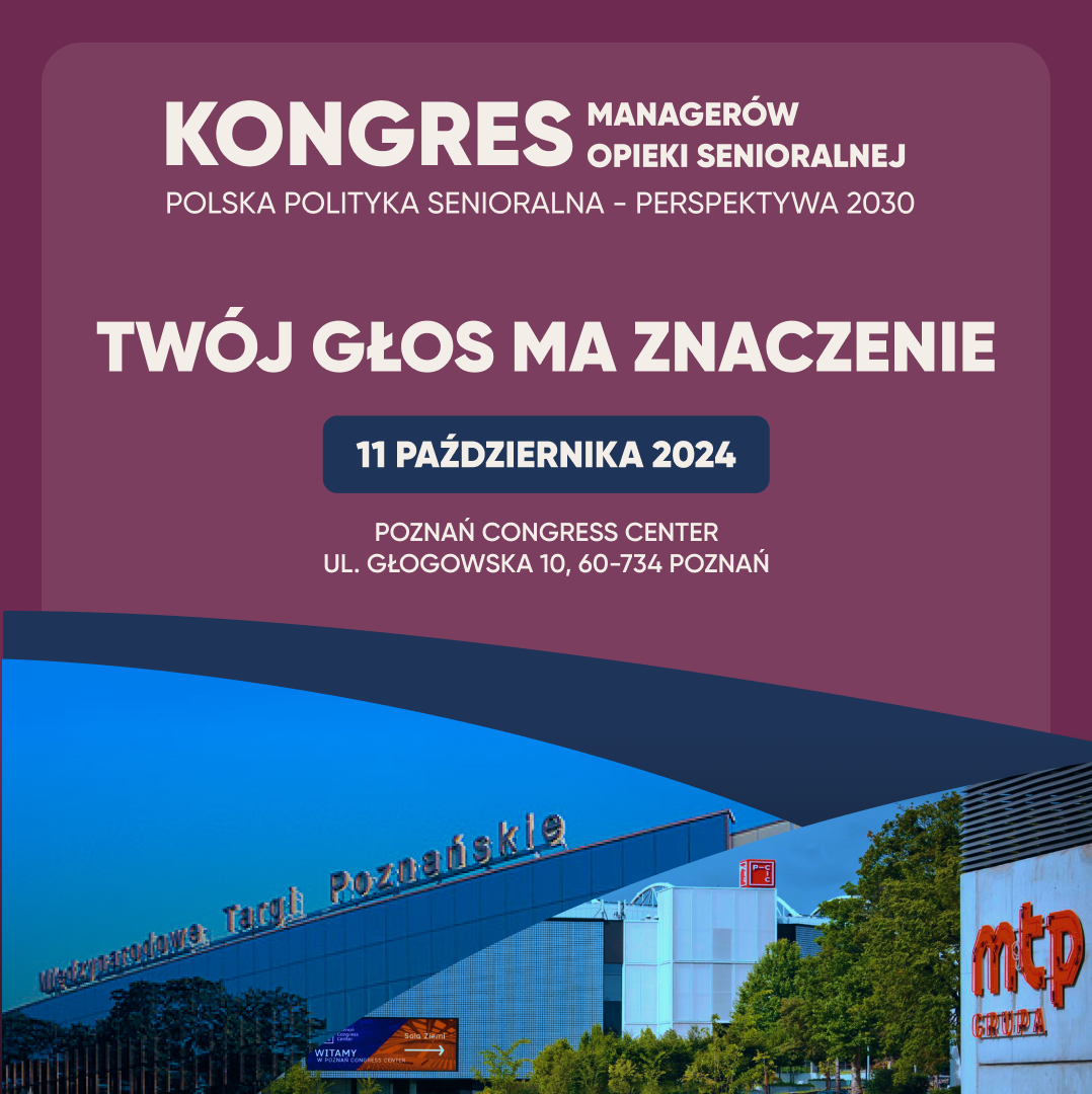 Kongres Managerów Opieki Senioralnej